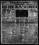 Thumbnail image of item number 1 in: 'El Paso Morning Times (El Paso, Tex.), Vol. 36TH YEAR, Ed. 1, Friday, May 18, 1917'.