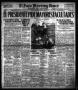 Thumbnail image of item number 1 in: 'El Paso Morning Times (El Paso, Tex.), Vol. 36TH YEAR, Ed. 1, Sunday, May 20, 1917'.