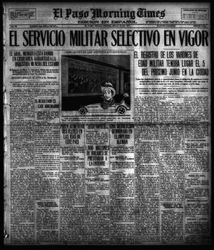 Primary view of object titled 'El Paso Morning Times (El Paso, Tex.), Vol. 36TH YEAR, Ed. 1, Friday, May 25, 1917'.