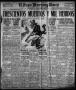 Thumbnail image of item number 1 in: 'El Paso Morning Times (El Paso, Tex.), Vol. 38TH YEAR, Ed. 1, Friday, December 7, 1917'.