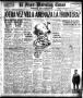 Thumbnail image of item number 1 in: 'El Paso Morning Times (El Paso, Tex.), Vol. 38TH YEAR, Ed. 1, Tuesday, April 9, 1918'.