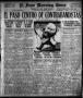 Thumbnail image of item number 1 in: 'El Paso Morning Times (El Paso, Tex.), Vol. 38TH YEAR, Ed. 1, Monday, May 13, 1918'.