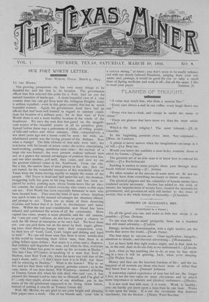 Primary view of object titled 'The Texas Miner, Volume 1, Number 8, March 10, 1894'.