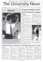 Primary view of The University News (Irving, Tex.), Vol. 26, No. 1, Ed. 1 Wednesday, September 5, 2001