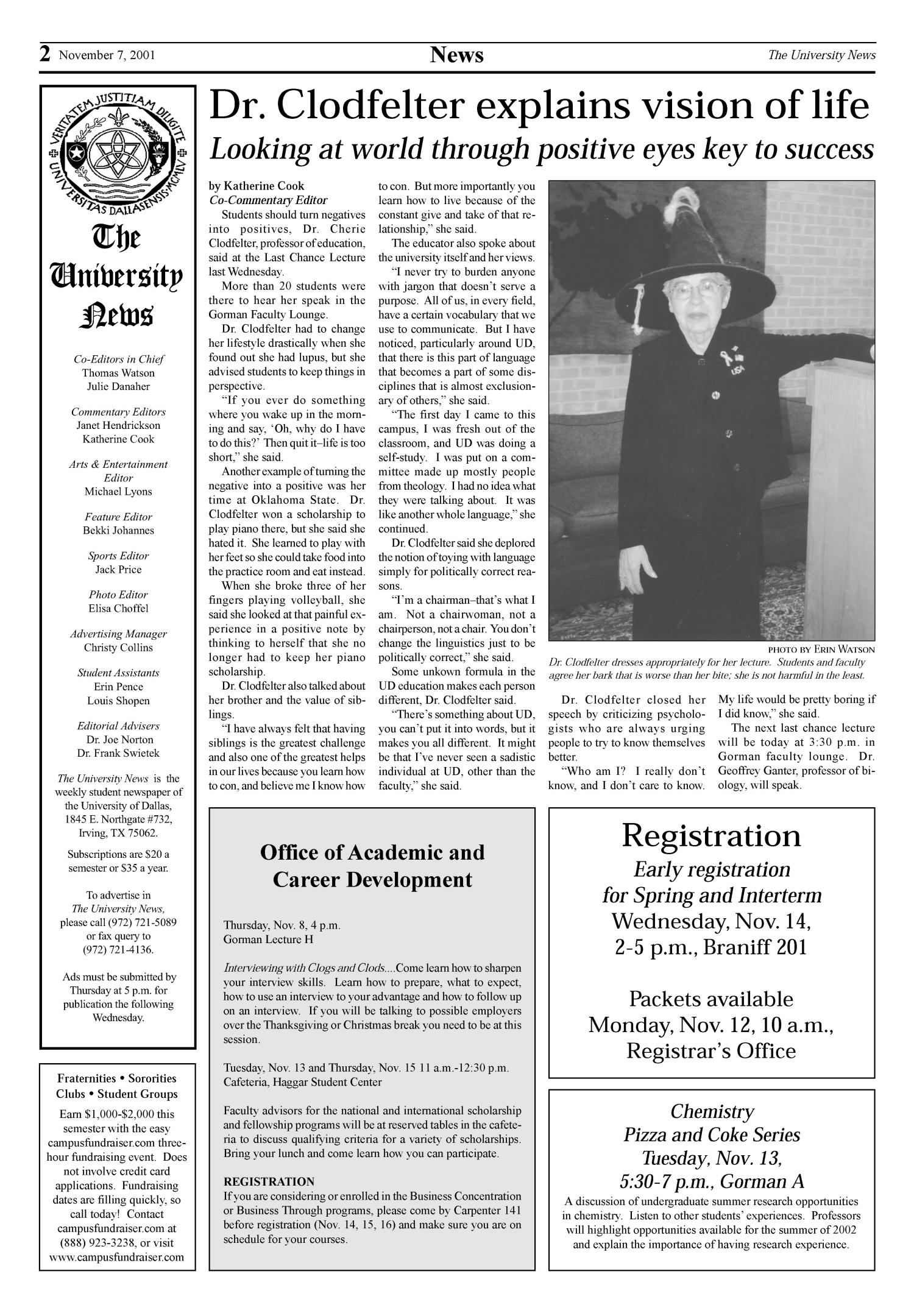 The University News (Irving, Tex.), Vol. [26], No. [9], Ed. 1 Wednesday, November 7, 2001
                                                
                                                    [Sequence #]: 1 of 13
                                                