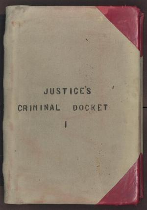 Primary view of [Criminal Docket J. P. Precinct 1, Cooke County, 1885-1891]