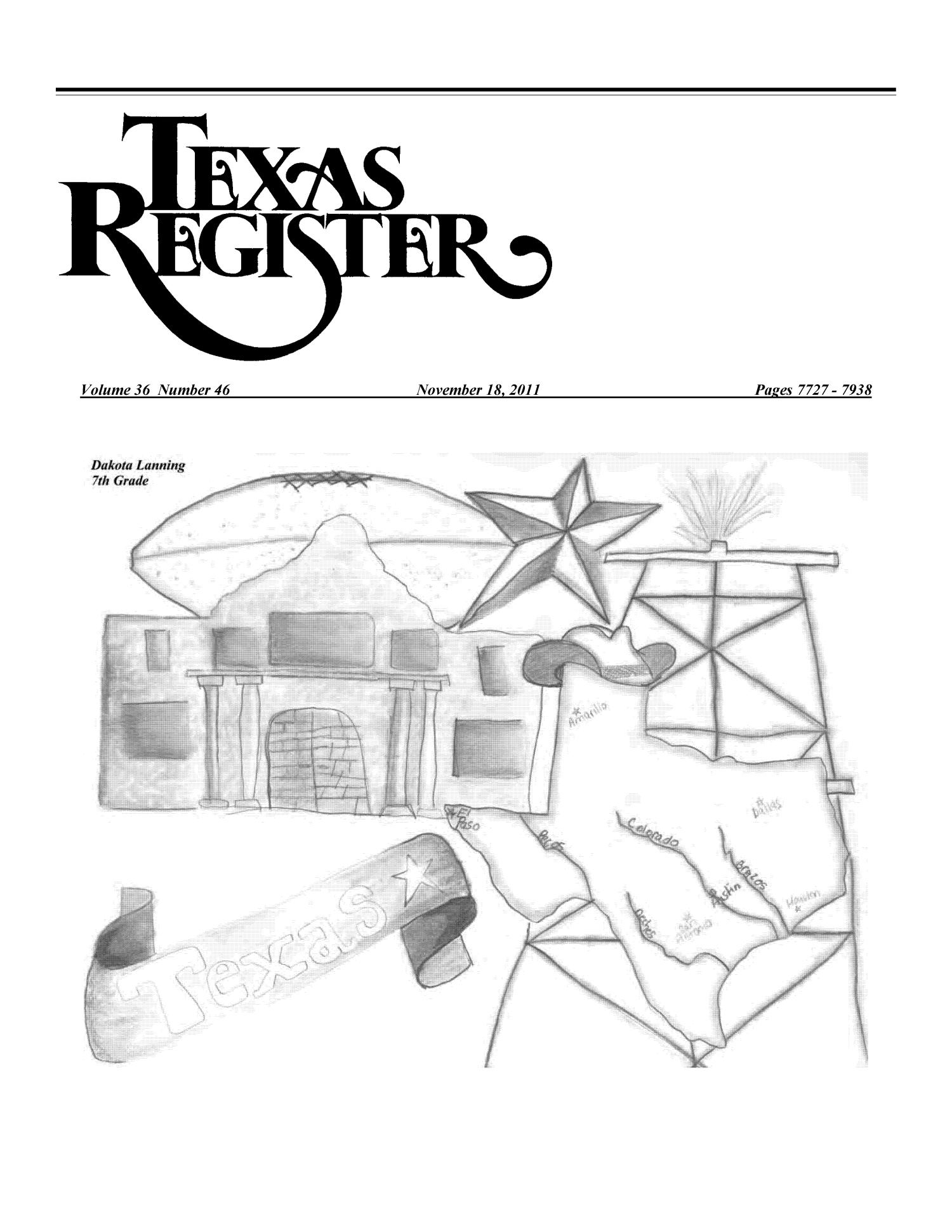 Texas Register, Volume 36, Number 46, Pages 7727-7938, November 18, 2011
                                                
                                                    Title Page
                                                