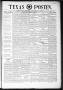 Thumbnail image of item number 1 in: 'Texas Posten (Austin, Tex.), Vol. 5, No. 20, Ed. 1 Thursday, May 17, 1900'.