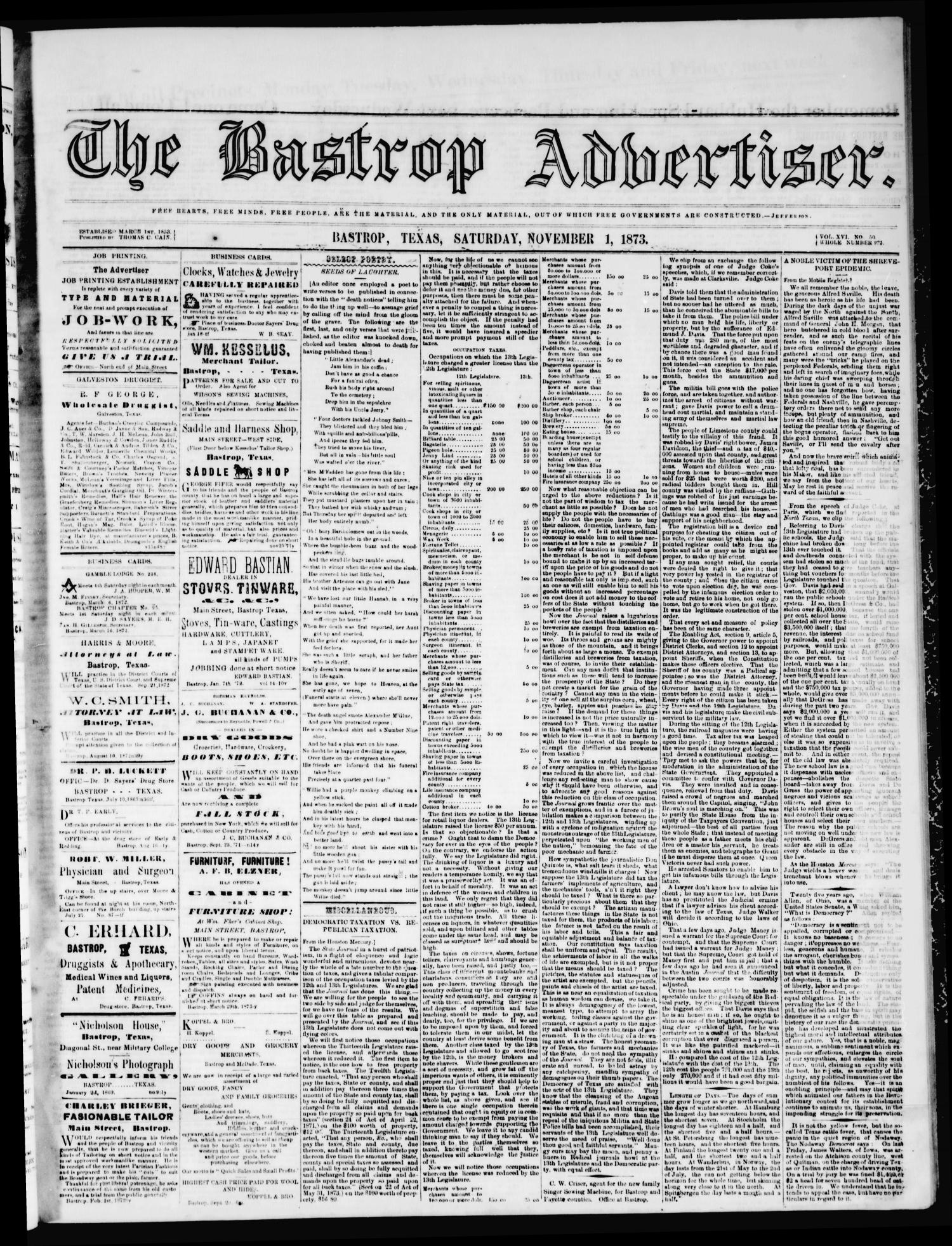 The Bastrop Advertiser (Bastrop, Tex.), Vol. 16, No. 50, Ed. 1 Saturday, November 1, 1873
                                                
                                                    [Sequence #]: 1 of 4
                                                
