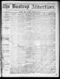 Thumbnail image of item number 1 in: 'The Bastrop Advertiser (Bastrop, Tex.), Vol. 17, No. 14, Ed. 1 Saturday, February 28, 1874'.
