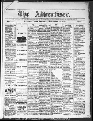 Primary view of object titled 'The Advertiser (Bastrop, Tex.), Vol. 22, No. 41, Ed. 1 Saturday, September 13, 1879'.