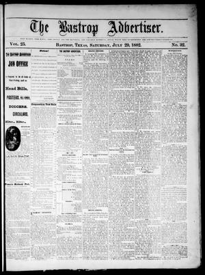 Primary view of object titled 'The Bastrop Advertiser (Bastrop, Tex.), Vol. 25, No. 32, Ed. 1 Saturday, July 29, 1882'.