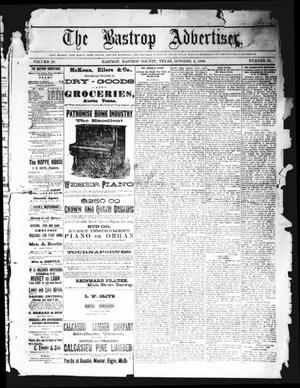 Primary view of object titled 'The Bastrop Advertiser (Bastrop, Tex.), Vol. 29, No. 39, Ed. 1 Saturday, October 2, 1886'.