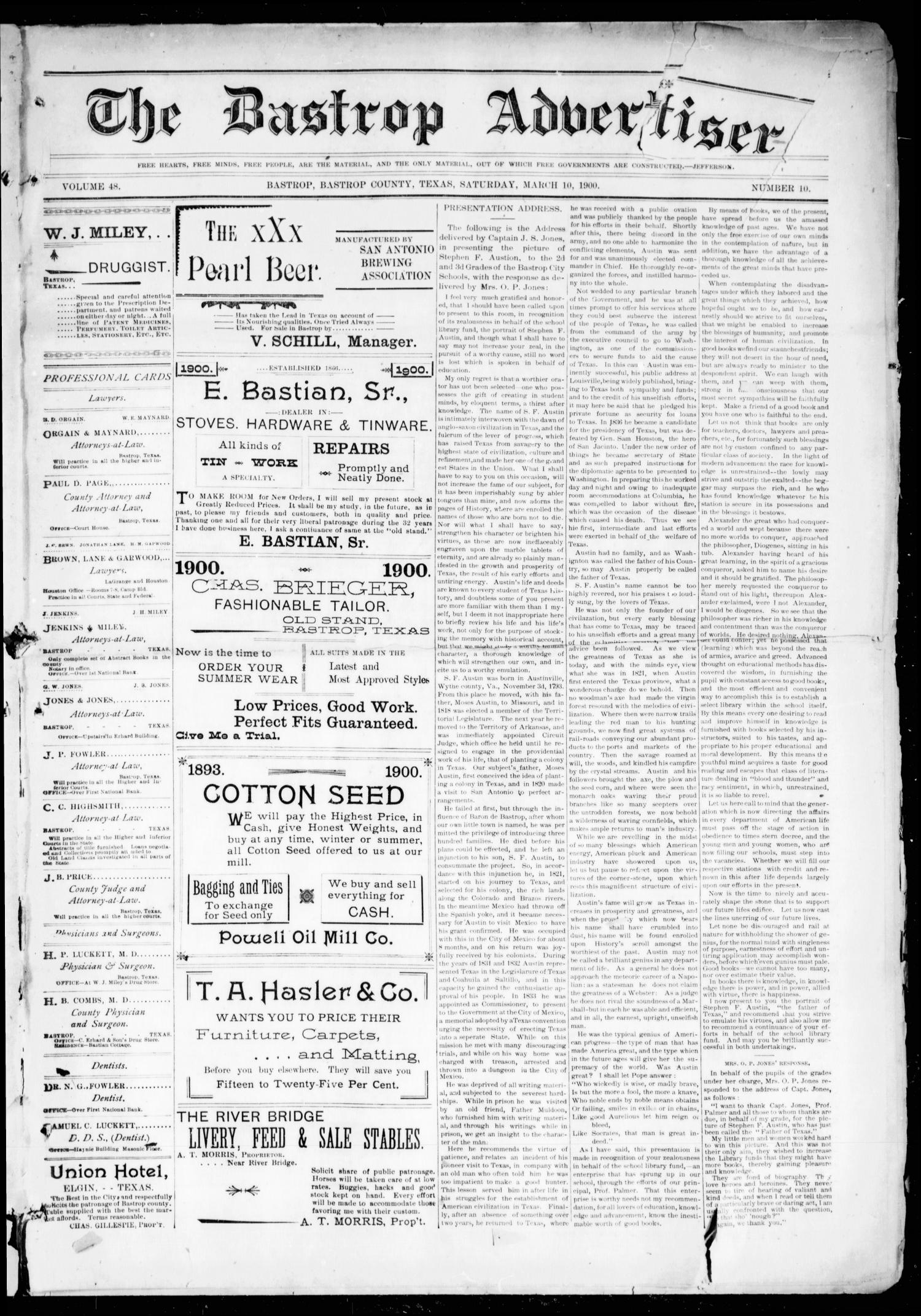 The Bastrop Advertiser (Bastrop, Tex.), Vol. 48, No. 10, Ed. 1 Saturday, March 10, 1900
                                                
                                                    [Sequence #]: 1 of 8
                                                