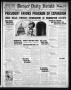 Newspaper: Borger Daily Herald (Borger, Tex.), Vol. 2, No. 12, Ed. 1 Tuesday, De…