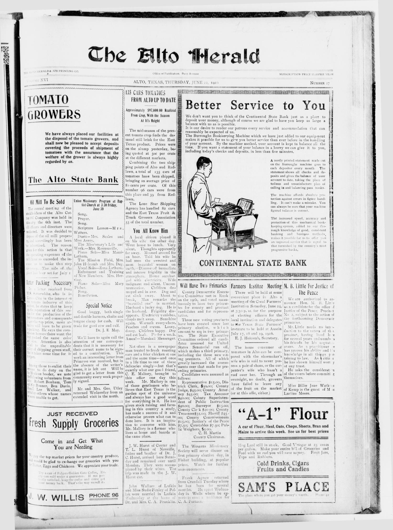 The Alto Herald (Alto, Tex.), Vol. 16, No. 27, Ed. 1 Thursday, June 22, 1916
                                                
                                                    [Sequence #]: 1 of 8
                                                