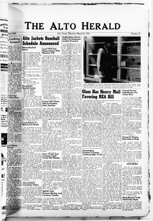 Primary view of object titled 'The Alto Herald (Alto, Tex.), No. 41, Ed. 1 Thursday, March 16, 1961'.