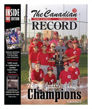Primary view of object titled 'The Canadian Record (Canadian, Tex.), Vol. 115, No. 25, Ed. 1 Thursday, June 23, 2005'.