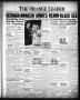 Thumbnail image of item number 1 in: 'The Orange Leader (Orange, Tex.), Vol. 28, No. 265, Ed. 1 Wednesday, November 12, 1941'.