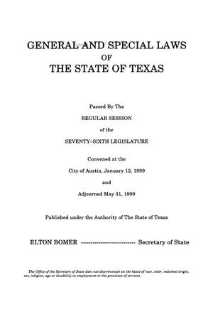 Primary view of object titled 'General and Special Laws of The State of Texas Passed By The Regular Session of the Seventy-Sixth Legislature, Volume 2'.