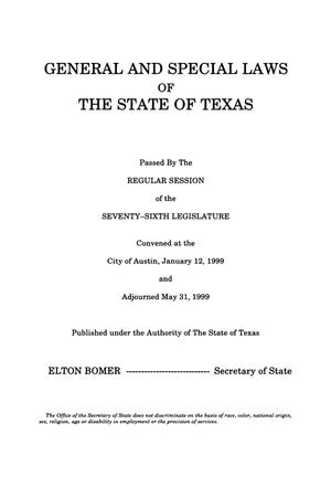 Primary view of object titled 'General and Special Laws of The State of Texas Passed By The Regular Session of the Seventy-Sixth Legislature, Volume 3'.