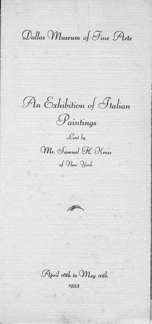 Primary view of object titled 'An Exhibition of Italian Paintings Lent by Mr. Samuel H. Kress of New York [checklist]'.