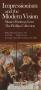 Text: Impressionism and the Modern Vision: Master Paintings from the Philli…