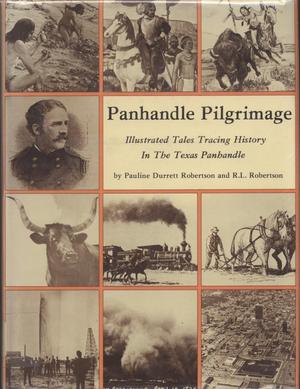 Panhandle Pilgrimage: Illustrated Tales Tracing History in the Texas Panhandle