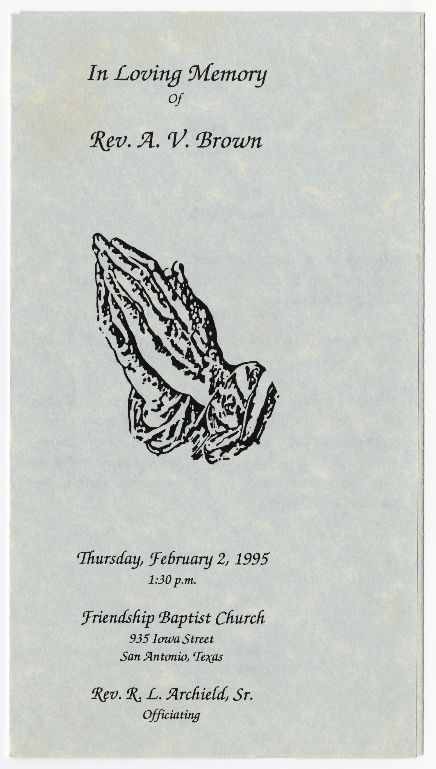 [Funeral Program for A. V. Brown, February 2, 1995]
                                                
                                                    [Sequence #]: 1 of 3
                                                