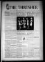 Thumbnail image of item number 1 in: 'The Thresher (Houston, Tex.), Vol. 35, No. 7, Ed. 1 Thursday, November 13, 1947'.