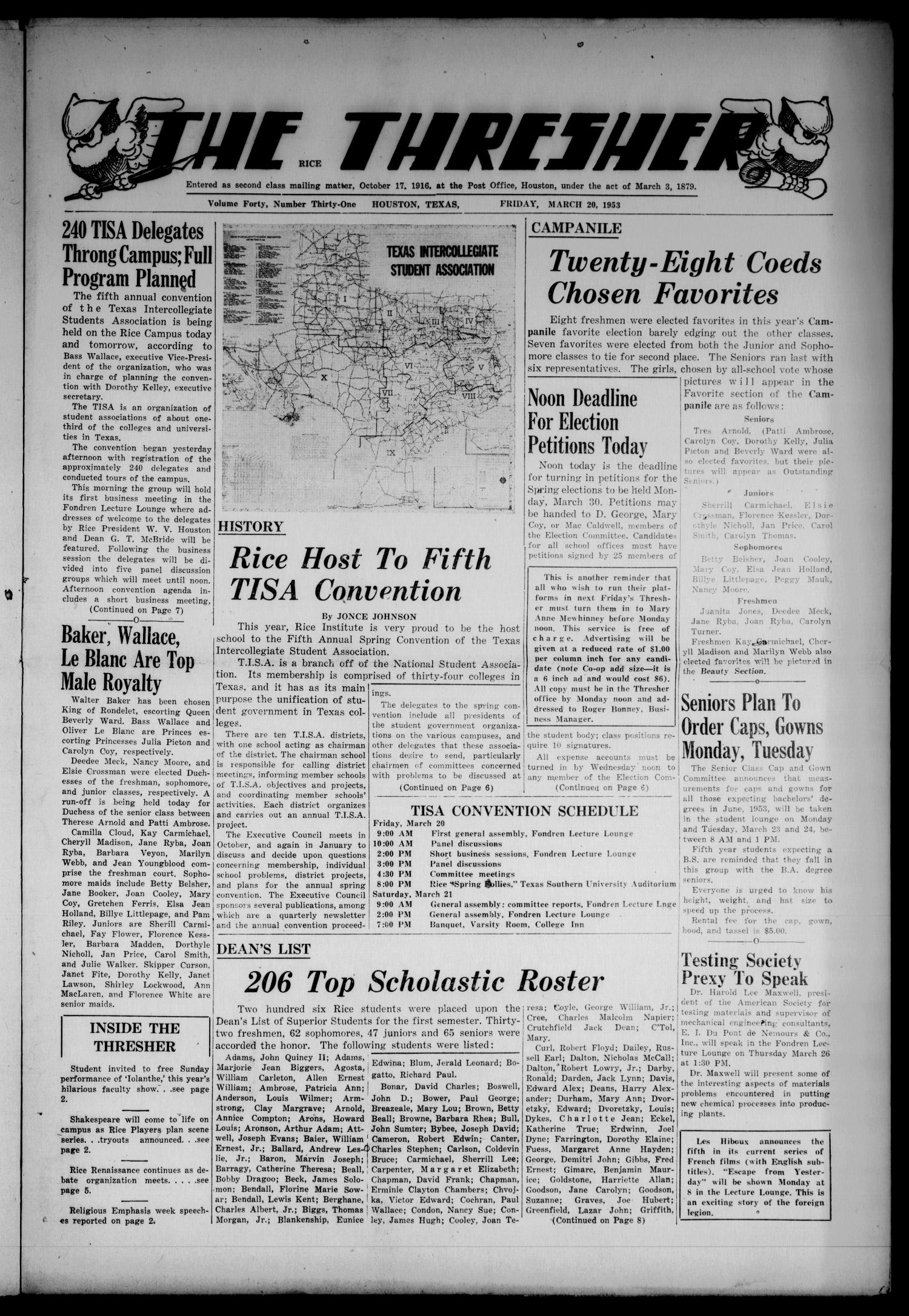 The Thresher (Houston, Tex.), Vol. 40, No. 31, Ed. 1 Friday, March 20, 1953
                                                
                                                    [Sequence #]: 1 of 8
                                                