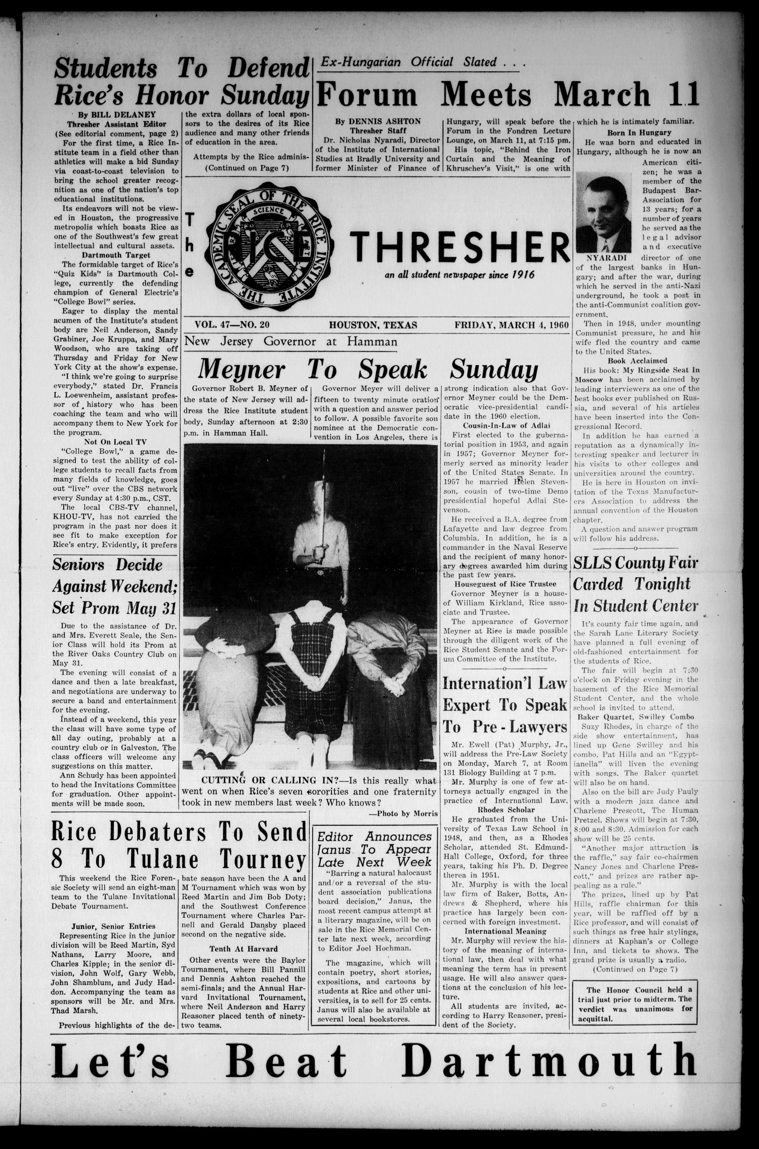 The Rice Thresher (Houston, Tex.), Vol. 47, No. 20, Ed. 1 Friday, March 4, 1960
                                                
                                                    [Sequence #]: 1 of 8
                                                