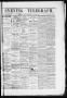 Thumbnail image of item number 1 in: 'Evening Telegraph (Houston, Tex.), Vol. 35, No. 253, Ed. 1 Wednesday, March 2, 1870'.