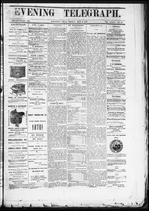 Primary view of object titled 'Evening Telegraph (Houston, Tex.), Vol. 36, No. 32, Ed. 1 Friday, May 6, 1870'.