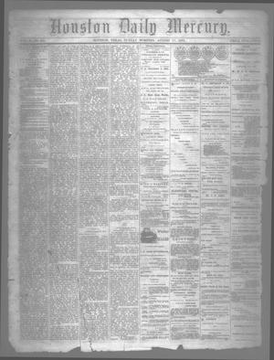 Primary view of object titled 'Houston Daily Mercury (Houston, Tex.), Vol. 5, No. 295, Ed. 1 Sunday, August 17, 1873'.