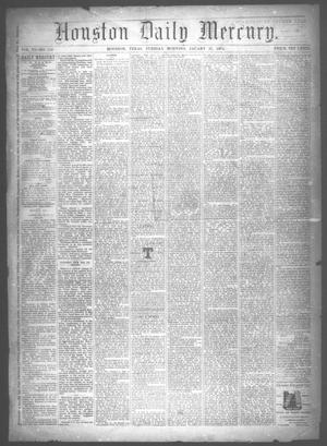 Primary view of object titled 'Houston Daily Mercury (Houston, Tex.), Vol. 6, No. 119, Ed. 1 Tuesday, January 27, 1874'.