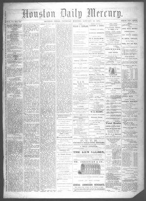 Primary view of object titled 'Houston Daily Mercury (Houston, Tex.), Vol. 6, No. 121, Ed. 1 Thursday, January 29, 1874'.