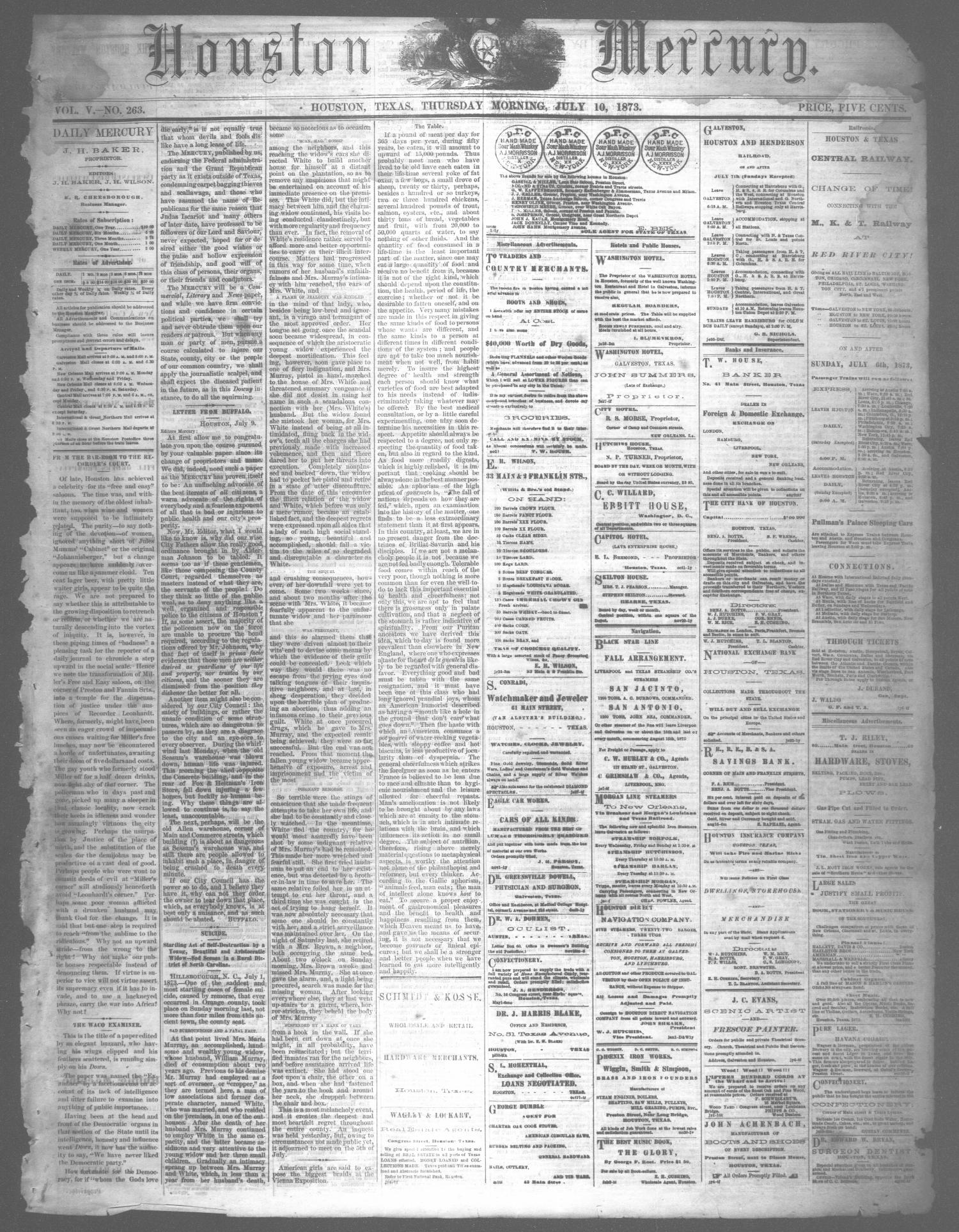 Houston Mercury (Houston, Tex.), Vol. 5, No. 263, Ed. 1 Thursday, July 10, 1873
                                                
                                                    [Sequence #]: 1 of 4
                                                