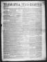 Thumbnail image of item number 1 in: 'Telegraph & Texas Register (Houston, Tex.), Vol. 17, No. 8, Ed. 1 Friday, February 20, 1852'.