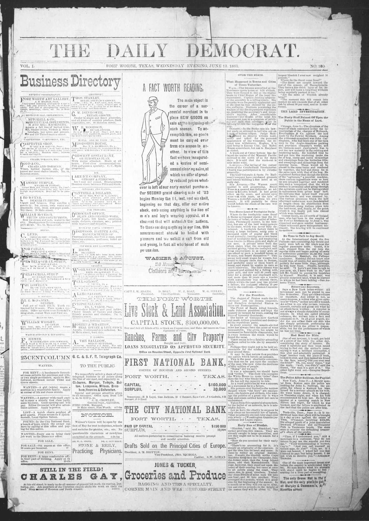 The Daily Democrat. (Fort Worth, Tex.), Vol. 1, No. 180, Ed. 1 Wednesday, June 13, 1883
                                                
                                                    [Sequence #]: 1 of 4
                                                