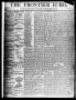 Thumbnail image of item number 1 in: 'The Frontier Echo (Jacksboro, Tex.), Vol. 1, No. 12, Ed. 1 Saturday, September 18, 1875'.