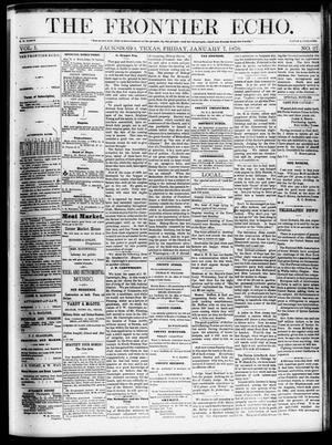 Primary view of object titled 'The Frontier Echo (Jacksboro, Tex.), Vol. 1, No. 27, Ed. 1 Friday, January 7, 1876'.