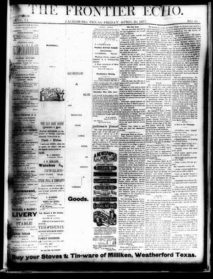 Primary view of object titled 'The Frontier Echo (Jacksboro, Tex.), Vol. 2, No. 41, Ed. 1 Friday, April 20, 1877'.