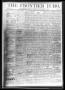 Thumbnail image of item number 1 in: 'The Frontier Echo (Jacksboro, Tex.), Vol. 4, No. 12, Ed. 1 Friday, October 4, 1878'.