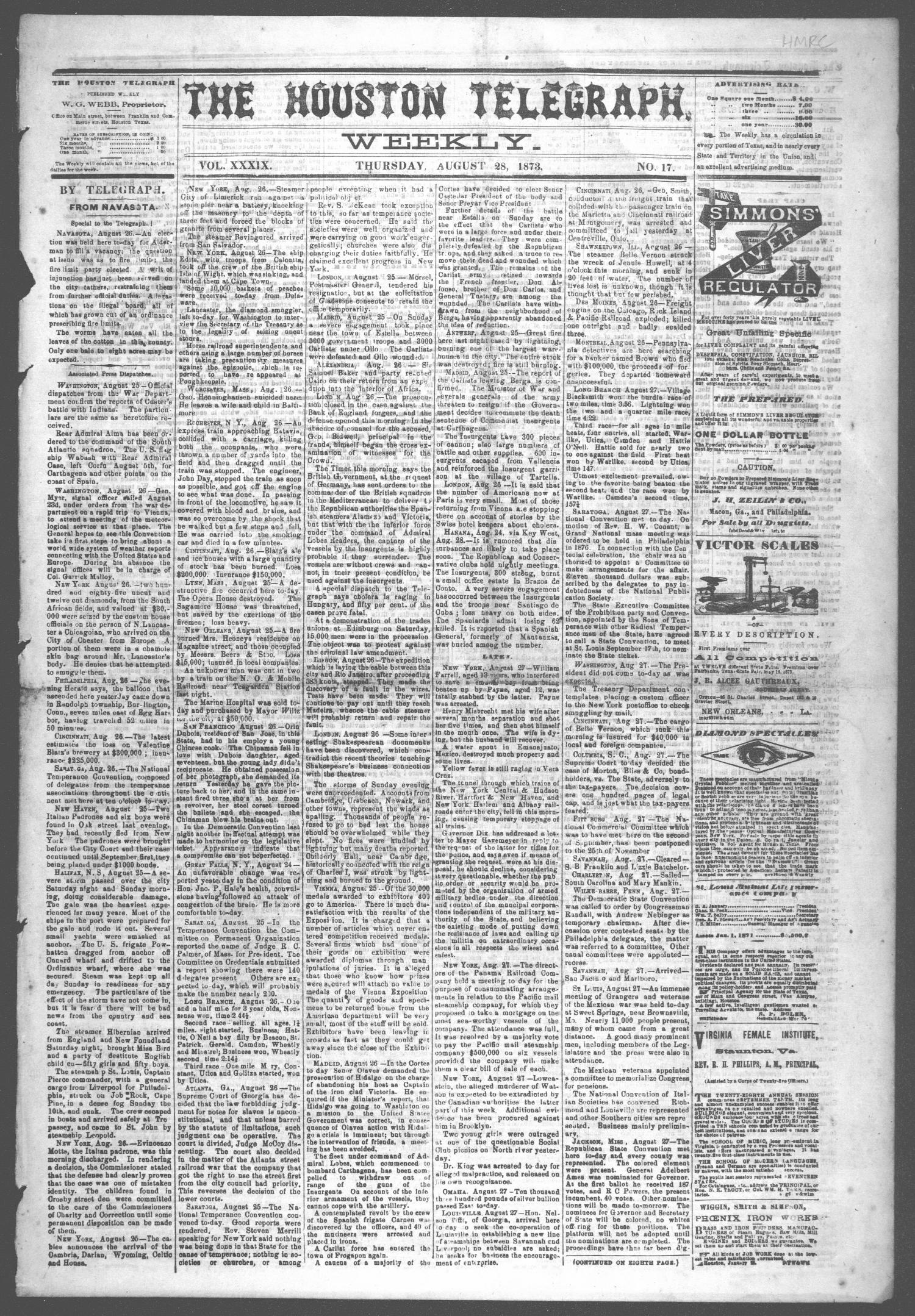 The Houston Telegraph (Houston, Tex.), Vol. 39, No. 17, Ed. 1 Thursday, August 28, 1873
                                                
                                                    [Sequence #]: 1 of 8
                                                