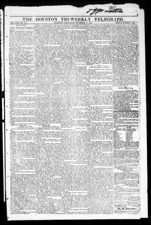Primary view of object titled 'The Houston Tri-Weekly Telegraph (Houston, Tex.), Vol. 30, No. 176, Ed. 1 Wednesday, November 30, 1864'.