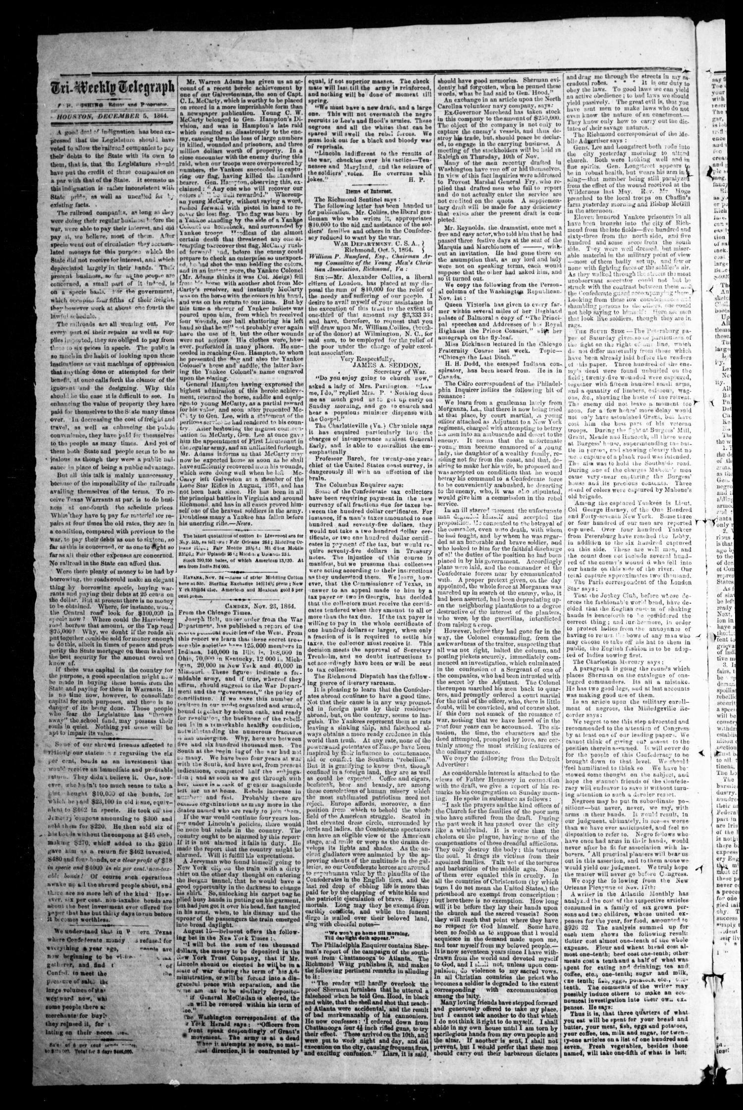 The Houston Tri-Weekly Telegraph (Houston, Tex.), Vol. 30, No. 178, Ed. 1 Monday, December 5, 1864
                                                
                                                    [Sequence #]: 2 of 4
                                                