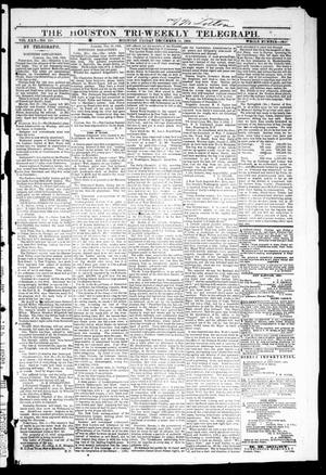 Primary view of object titled 'The Houston Tri-Weekly Telegraph (Houston, Tex.), Vol. 30, No. 183, Ed. 1 Friday, December 16, 1864'.