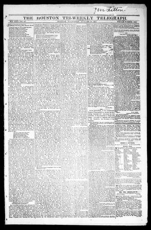 Primary view of object titled 'The Houston Tri-Weekly Telegraph (Houston, Tex.), Vol. 30, No. 197, Ed. 1 Wednesday, January 18, 1865'.