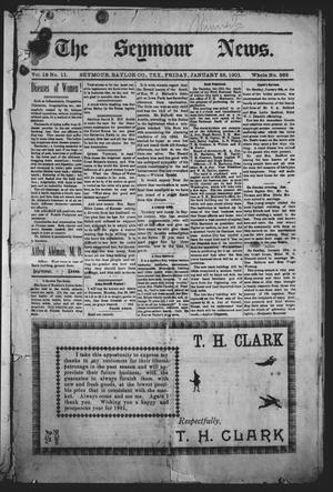Primary view of object titled 'The Seymour News (Seymour, Tex.), Vol. 12, No. 11, Ed. 1 Friday, January 25, 1901'.